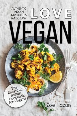 Vegan: The Essential Indian Cookbook for Vegans Paperback Createspace Independent Publishing Platform