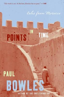 Points in Time: Tales from Morocco Paperback Ecco Press