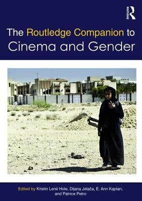 The Routledge Companion to Cinema & Gender Paperback Routledge
