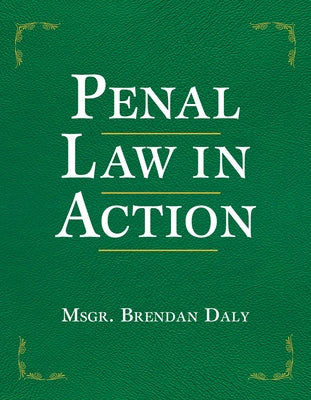 Penal Law in Action Paperback Paulist Press