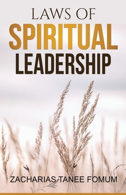 Laws of Spiritual Leadership Paperback Books4revival