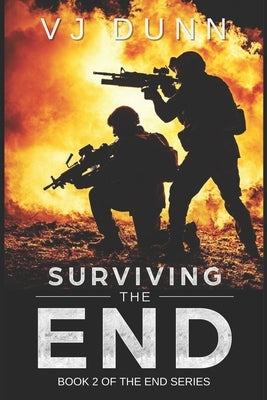 Surviving The End Paperback Independently Published