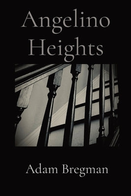 Angelino Heights Paperback New Plains Press
