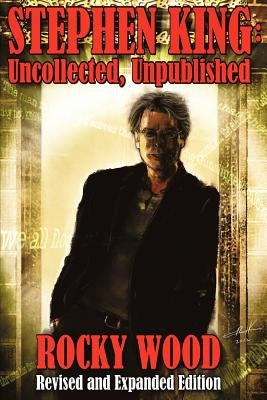 Stephen King: Uncollected, Unpublished Paperback Overlook Connection Press