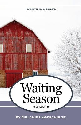 Waiting Season Paperback Melanie Lageschulte