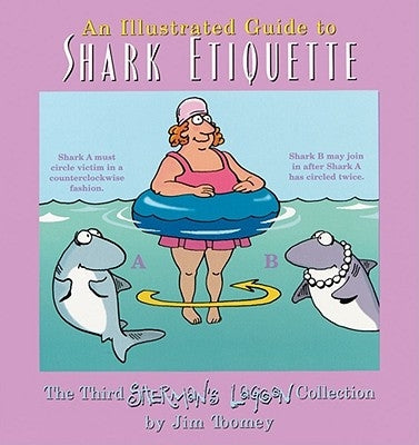 An Illustrated Guide to Shark Etiquette Paperback Andrews McMeel Publishing, LLC