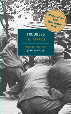 Cover of Troubles by New York Review of Books, winner of the 2010 Lost Man Booker Prize for Fiction, featuring abstract artwork.