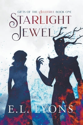 Starlight Jewel Paperback E.L. Lyons