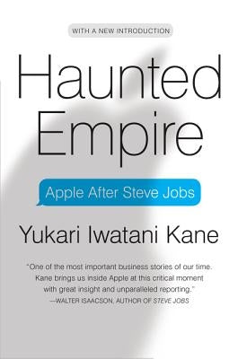 Haunted Empire: Apple After Steve Jobs Paperback Harper Business