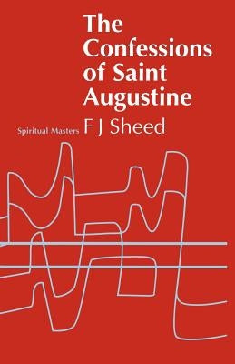 Confessions of Saint Augustine Paperback Bloomsbury Publishing PLC