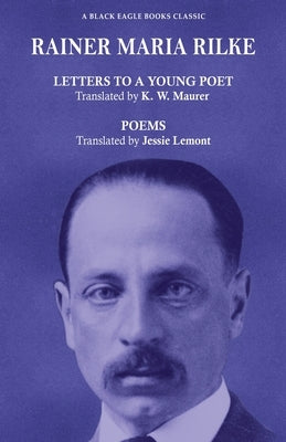 Letter to a Young Poet and Poems Paperback Black Eagle Books