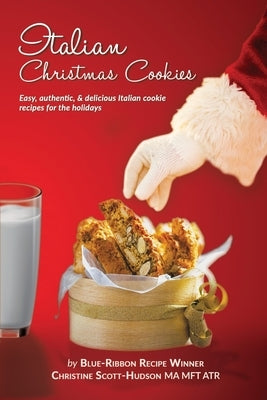 Italian Christmas Cookies: Easy, authentic, & delicious Italian cookie recipes for the holidays Create Your Life Studio