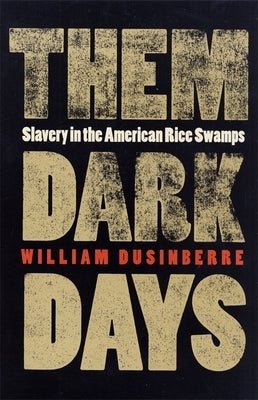 Them Dark Days Paperback University of Georgia Press