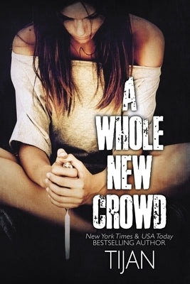 A Whole New Crowd Tijan