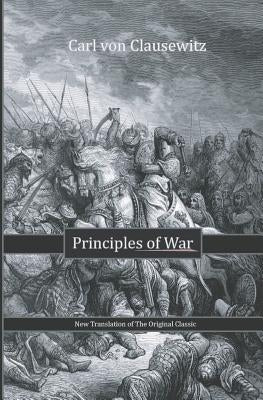 Principles of War Paperback Createspace Independent Publishing Platform