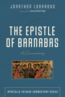 The Epistle of Barnabas Paperback Cascade Books