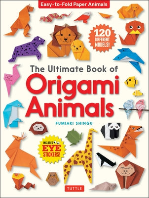Paperback book titled "The Ultimate Book of Origami Animals" by Tuttle Publishing, featuring colorful paper animal models and eye stickers.