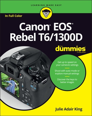 Canon EOS Rebel T6/1300d for Dummies Paperback For Dummies