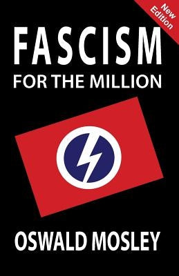 Fascism for the Million Paperback Sanctuary Press Ltd