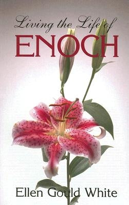 Living the Life of Enoch Paperback Teach Services, Inc.