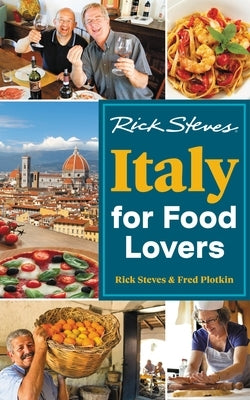 Rick Steves Italy for Food Lovers Paperback Rick Steves