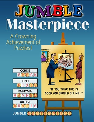 Jumble(r) Masterpiece: A Crowning Achievement of Puzzles! Triumph Books (IL)