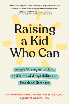 Paperback book titled "Raising a Kid Who Can" by Workman Publishing, featuring a colorful cover with illustrations for parenting strategies.
