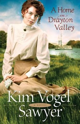 A Home in Drayton Valley Paperback Bethany House Publishers