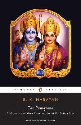 The Ramayana: A Shortened Modern Prose Version of the Indian Epic Paperback Penguin Group