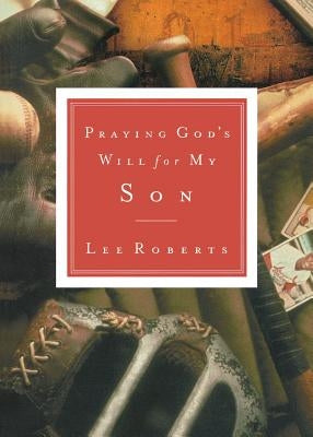 Praying God's Will for My Son Paperback Thomas Nelson Publishers