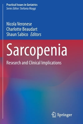 Sarcopenia: Research and Clinical Implications Paperback Springer