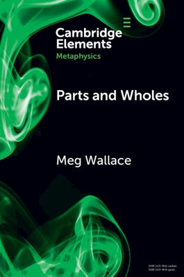 Paperback of Parts and Wholes: Spatial to Modal by Cambridge University Press, showing the book cover with title and author details.