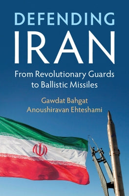 Defending Iran Paperback Cambridge University Press