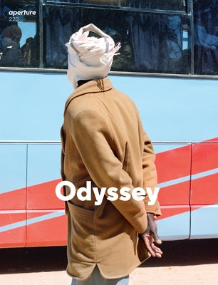 Odyssey: Aperture 222 Paperback Aperture