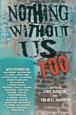 Nothing Without Us Too Paperback Renaissance