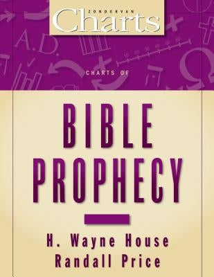Charts of Bible Prophecy Paperback Zondervan Academic