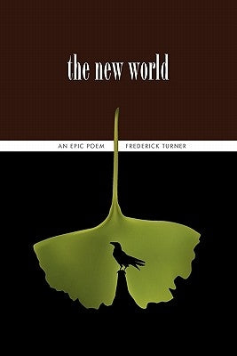 The New World: An Epic Poem Paperback Ilium Press