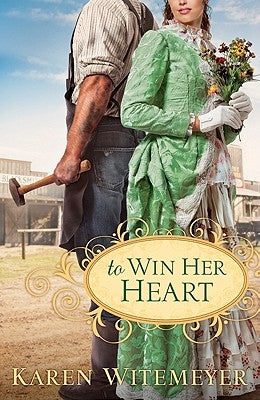 To Win Her Heart Paperback Bethany House Publishers