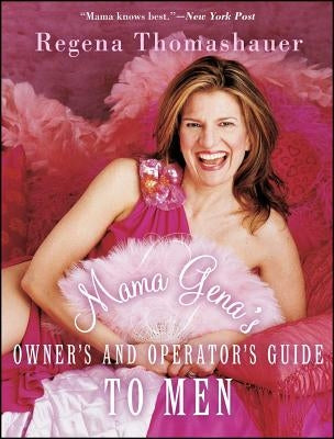 Mama Gena's Owner's and Operator's Guide to Men Paperback Simon & Schuster