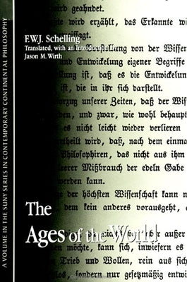 Paperback copy of "The Ages of the World" by State University of New York Press, showing the front cover with title and design.