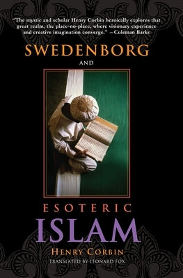 Swedenborg and Esoteric Islam Paperback Swedenborg Foundation