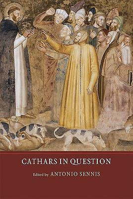 Cathars in Question Paperback York Medieval Press