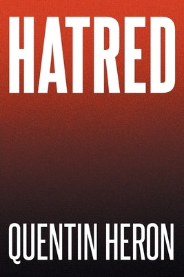 Hatred Paperback Page Publishing