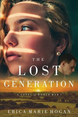 The Lost Generation: A Novel of World War I Paperback Elk Lake Publishing Inc