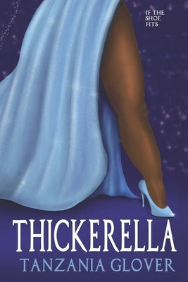 Thickerella Paperback Independently Published