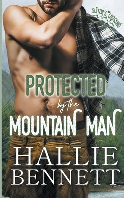 Protected by the Mountain Man Paperback Arrowed Heart