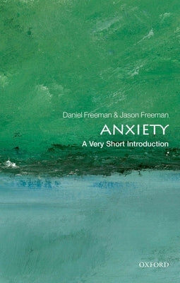 Paperback of "Anxiety: A Very Short Introduction" by Oxford University Press, USA, featuring the book cover with title and author.