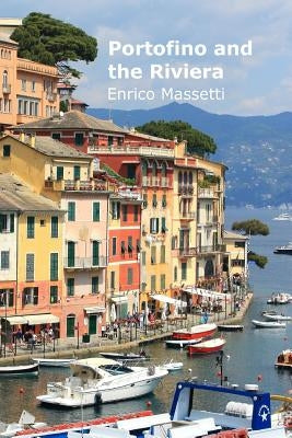 Portofino and the Riviera Paperback Lulu.com