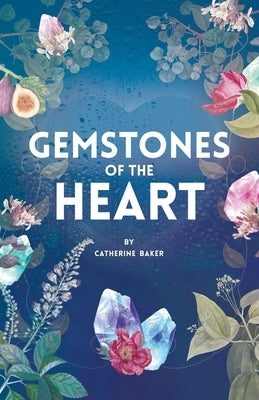 Gemstones of the Heart Paperback WestBow Press