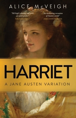 Harriet: A Jane Austen Variation Warleigh Hall Press